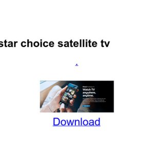 Star Choice satellite TV